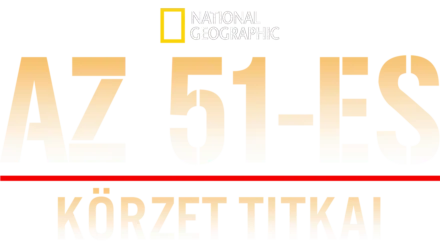 Az 51-es körzet titkai