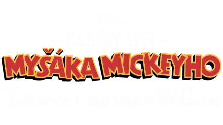 Báječný svět Myšáka Mickeyho: Taškařice s parníkem Williem