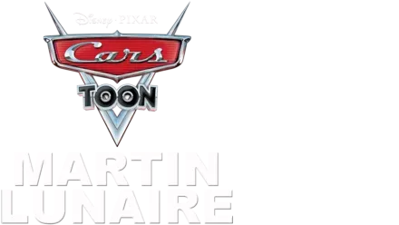 Cars Toon : Martin Lunaire