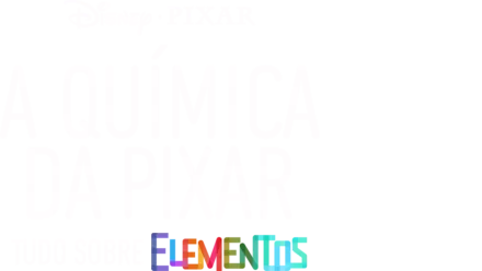 A Química da Pixar: Tudo sobre Elementos