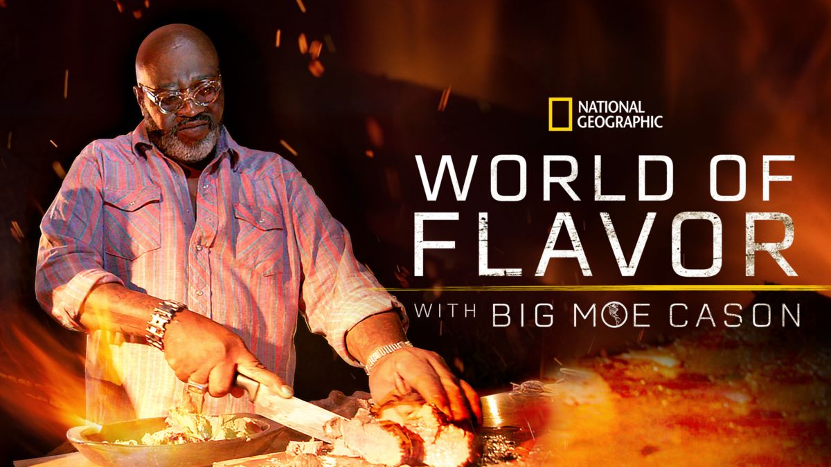 Watch World of Flavor with Big Moe Cason Full episodes Disney+