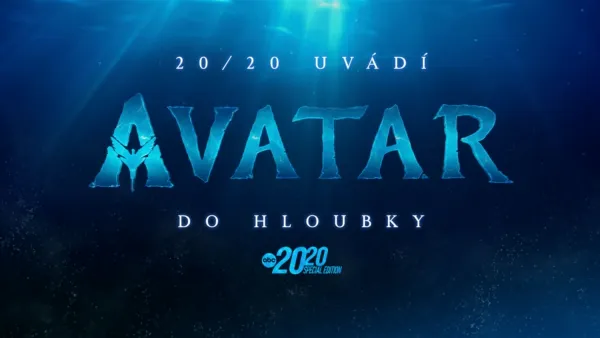 thumbnail - 20/20 uvádí Avatar: Do hloubky