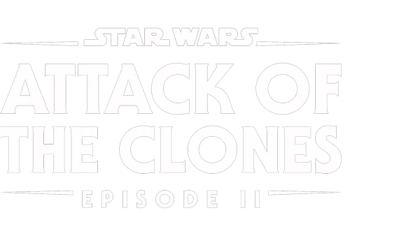 Star Wars: Attack of the Clones (Episode II)