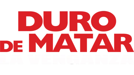 Duro de matar: La venganza