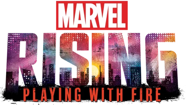 Marvel Rising: Giocare con il fuoco