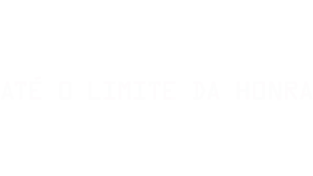 Até o Limite da Honra