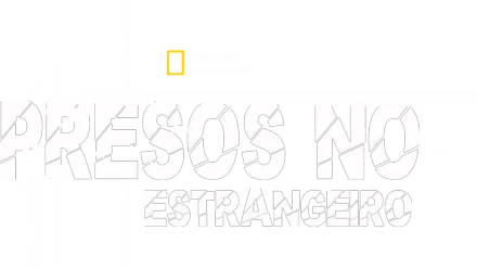 Presos no Estrangeiro