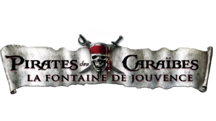 Pirates des Caraïbes : La Fontaine de Jouvence (Pirates of the Caribbean: On Stranger Tides)