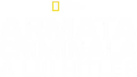 Armata criminală a lui Hitler