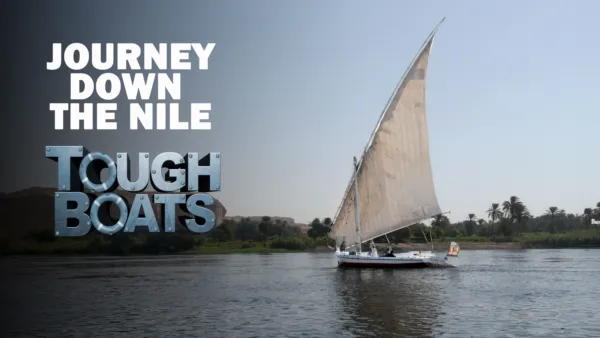 thumbnail - Tough Boats: Journey Down the Nile