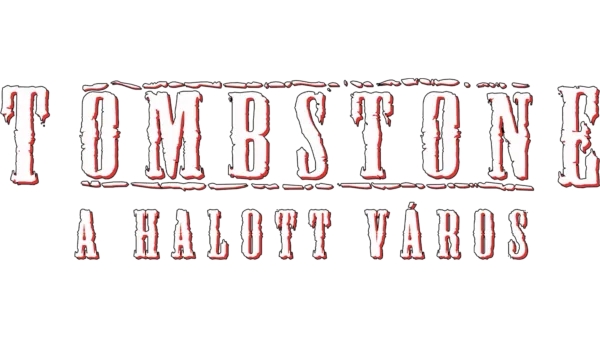 Tombstone - A halott város