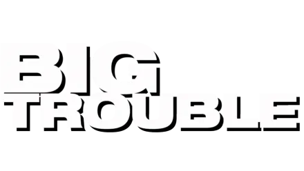 Watch Big Trouble | Disney+