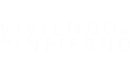 Viviendo en el infierno