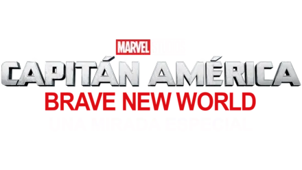 Capitán América: Brave New World | Una mirada especial