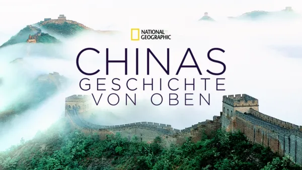 thumbnail - Chinas Geschichte von oben