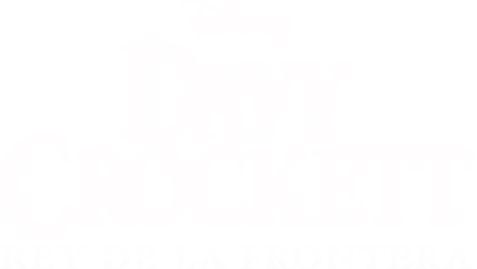 Davy Crockett, rey de la frontera