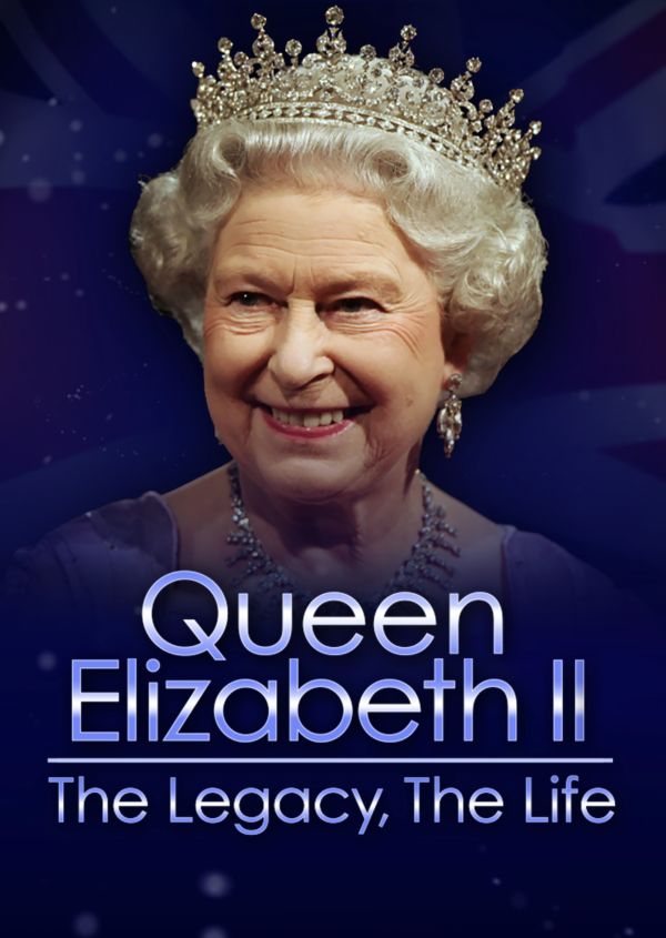 Queen Elizabeth II: The Legacy, The Life on Disney+ CA