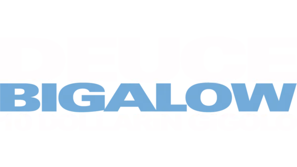 Deuce Bigalow: 10 dollarin gigolo