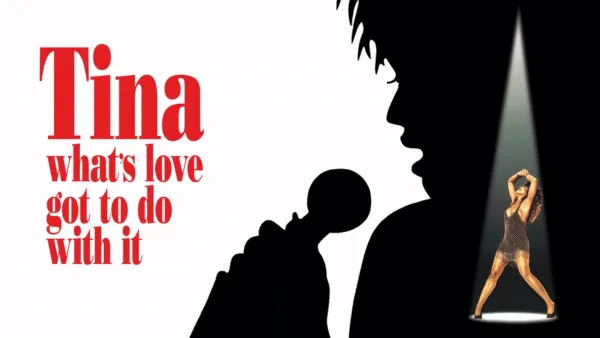 thumbnail - Tina - What's Love Got to Do With It