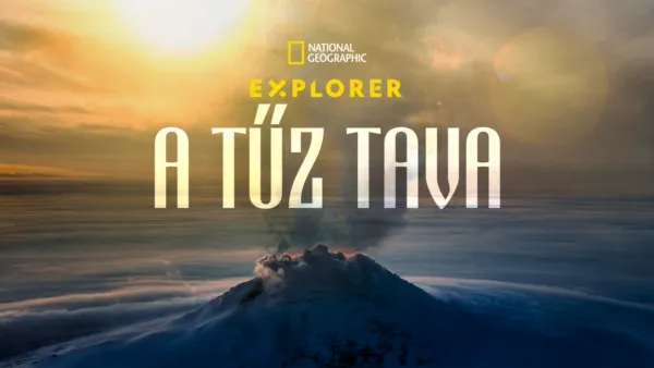 thumbnail - Explorer: A tűz tava