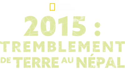 2015 : Tremblement de terre au Népal
