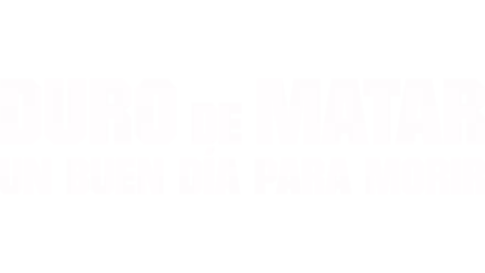 Duro de Matar: Un Buen Día para Morir