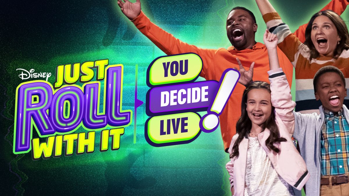 Watch Just Roll With It You Decide Live! Full movie Disney+