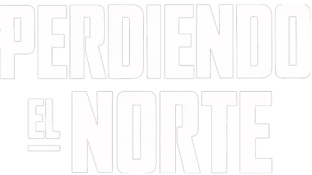 Perdiendo el Norte