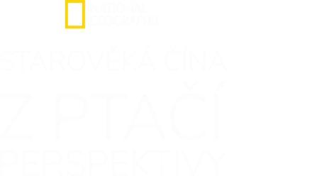 Starověká Čína z ptačí perspektivy