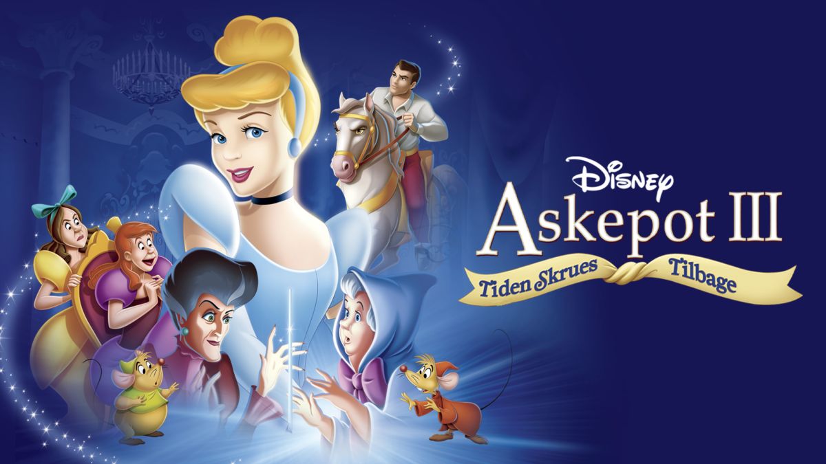 Se Askepot III: Tiden skrues tilbage | Hele | Disney+