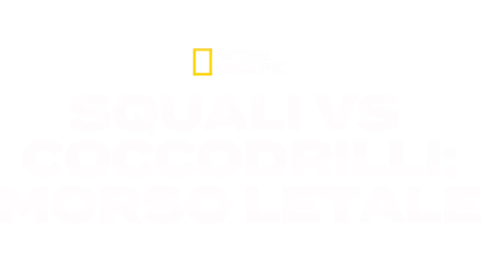 Squali vs Coccodrilli: morso letale