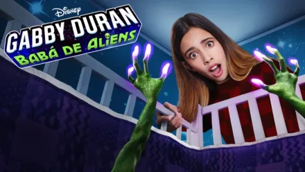 thumbnail - Gabby Duran – Babá de Aliens