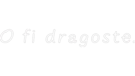 O fi dragoste