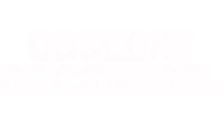 Obsedat de control