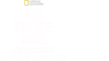 Air Force One: Presidentin lentävä linnoitus