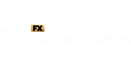 Fleishman a des problèmes