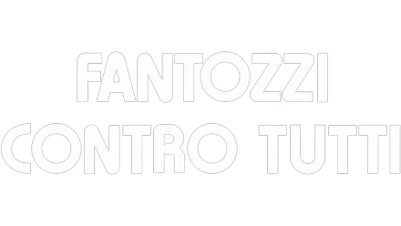 Fantozzi contro tutti