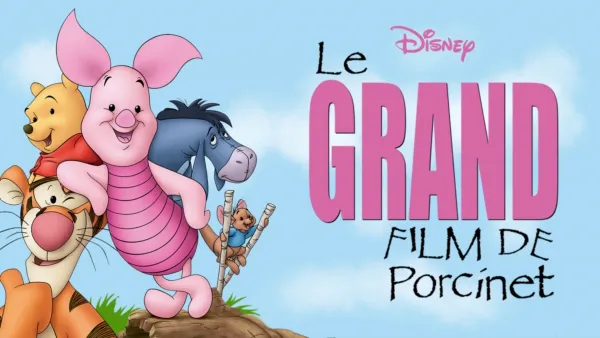 thumbnail - Le grand film de Porcinet