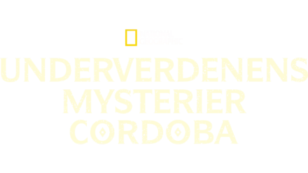 Underverdenens mysterier: Cordoba