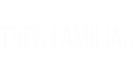 Tres familias