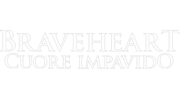 Braveheart - Cuore impavido