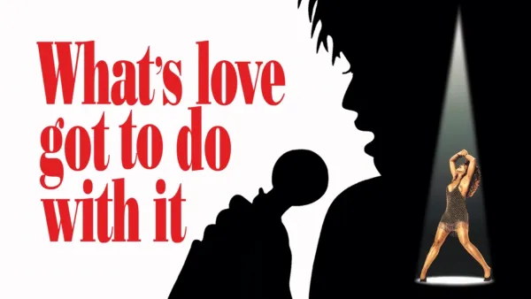 thumbnail - What's Love Got to do With It?