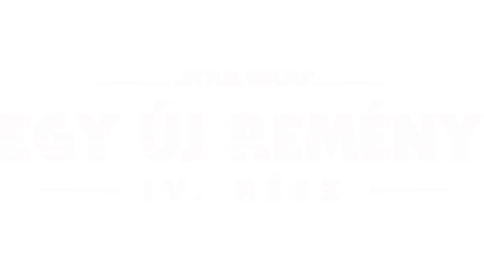 Star Wars: Egy új remény