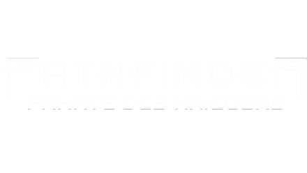 Pathfinder – Fährte des Kriegers