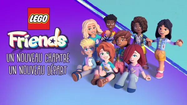 thumbnail - Lego friends : Un Nouveau Chapitre : Un Nouveau Départ