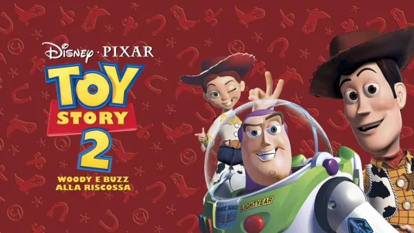 thumbnail - Toy Story 2 - Woody e Buzz alla riscossa