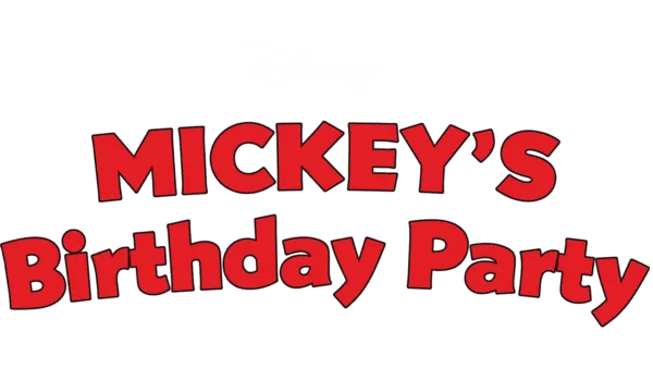 Mickey's Birthday Party