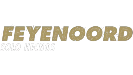 Feyenoord: solo hechos