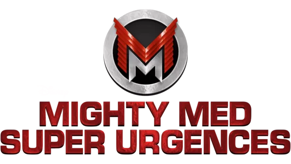 Mighty Med - Super Urgences