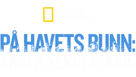 På havets bunn: Annen verdenskrig